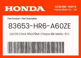 83653-hr6-a60ze Honda Genuine Lid Oil Chck Nha79mr Chaos Blk Metlc-r