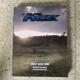 9927656 Polaris 2017 Atv Ace 150 Shop Service Repair Manual Oem Factory # -read