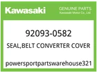 Kawasaki Oem Part 92093-0582 Seal,belt Converter Cover New. Price: $16.87.