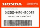 Honda Genuine Arm Assy., L. Fr. (lower) (TYPE1) 51360-HR6-B00ZB New. Price: $94.77.