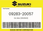 Suzuki Genuine Oil Seal (20X35X5) 09283-20057 New. Price: $8.80.