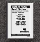 Side By Operators Maintenance Manual Bush Hog TH4200 TH4400 Good. Price: $23.97.