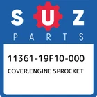 11361-19F10-000 Suzuki Cover,engine Sprocket 1136119F10000, New Genuine Oem Part. Price: $63.65.