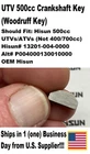 UTV500 Crankshaft (woodruff Key) # 13201-004-0000, B5-12, Oem Hisun New. Price: $6.99.