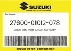 Suzuki Genuine Chain Assy,driv 27600-01012-078 New. Price: $24.89.