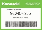 Kawasaki Genuine BEARING-BALL,6000 92045-1225 New. Price: $16.99.