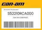Can-am Genuine Pivot S52210RCA000 New. Price: $18.20.