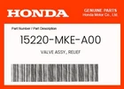 Honda Genuine Valve Assy., Relief 15220-MKE-A00 New. Price: $36.78.