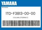 Yamaha Genuine Column, Steering 2 1TD-F3813-00-00 New. Price: $150.39.
