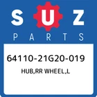 64110-21G20-019 Suzuki Hub,rr Wheel,l 6411021G20019, New Genuine Oem Part. Price: $206.48.