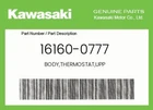 Kawasaki Genuine Body,thermostat,upp 16160-0777 New. Price: $66.43.