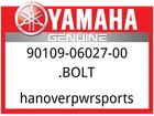 Yamaha Oem Part 90109-06027-00 Bolt New. Price: $12.49.