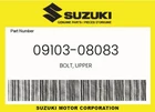 Suzuki Genuine Bolt, Upper 09103-08083 New. Price: $5.40.