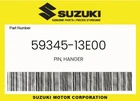 Suzuki Genuine Pin, Hanger 59345-13E00 New. Price: $17.16.