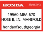 Honda Oem Part 19560-MEA-670 Hose B, In. Manifold New. Price: $31.18.
