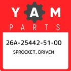 26A-25442-51-00 Yamaha Sprocket, Driven 26A254425100, New Genuine Oem Part. Price: $89.72.