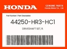 Honda Genuine Driveshaft Set, R. 44250-HR3-HC1 New. Price: $232.44.