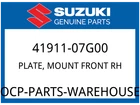 Suzuki Oem Part 41911-07G00 Plate, Mount Front Rh New. Price: $42.58.