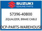 Suzuki Oem Part 57396-40B00 .equalizer,brake Cable New. Price: $13.81.