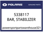 Polaris Oem Part 5338117 Bar-stabilizer New. Price: $179.99.