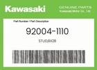 Kawasaki Genuine STUD,8X28 92004-1110 New. Price: $12.35.