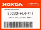 Honda Genuine Switch Assy., Lighting Dimmer 35230-HL4-F41 New. Price: $34.96.